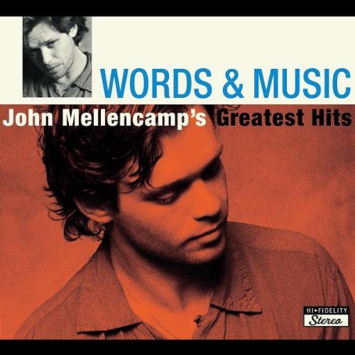 Words & Music: John Mellencamp 2004г