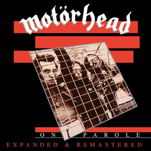 Motörhead – On Parole Expanded and Remastered (2020)