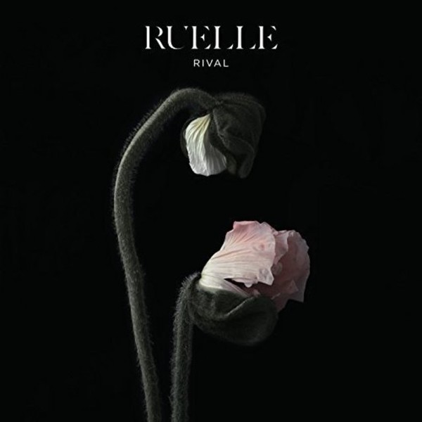 Ruelle - Rival (EP, 2017)